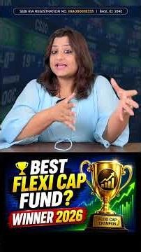 Best Flexi Cap Mutual Fund in 2026? 🏆 Which One Should You Choose?