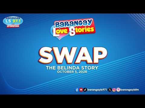 SWAP - BELINDA | Papa Dudut | Barangay Love Stories