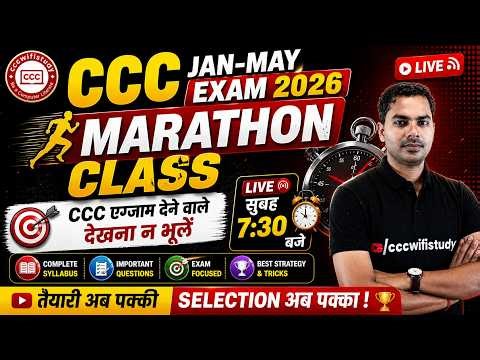 CCC JAN-MAY EXAM 2026 🔥 | Marathon Class | 50 Most Important Question | Live 7:30 AM
