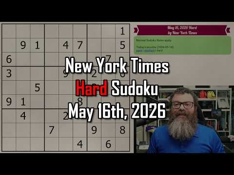 NYT Hard Sudoku Walkthrough | May 16, 2026