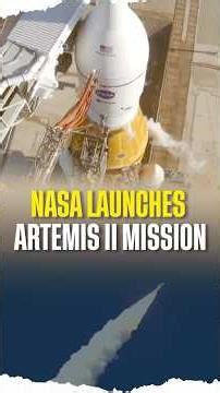 NASA Artemis II Launch: 4 Astronauts Begin Historic Moon Mission