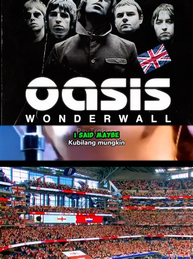 Oasis — Wonderwall: England Fans Sing Along