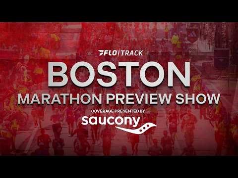 2026 Boston Marathon LIVE Preview Show Presented by Saucony