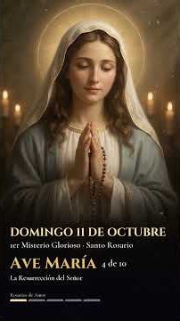 Rosario corto de hoy Domingo 11 de Octubre 🌺 1er Misterio: La Resurrección del Señor #shorts