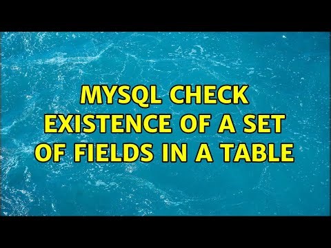 MySQL Check existence of a set of fields in a table