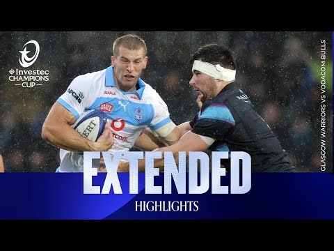 Battle in the wind! | Glasgow Warriors v Vodacom Bulls | Investec Champions Cup Extended Highlights