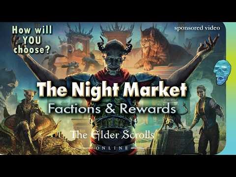 ESO The Night Market: Meet the Factions, Learn the Rewards, Get Ready to Choose! | Tamriel_Tidbits