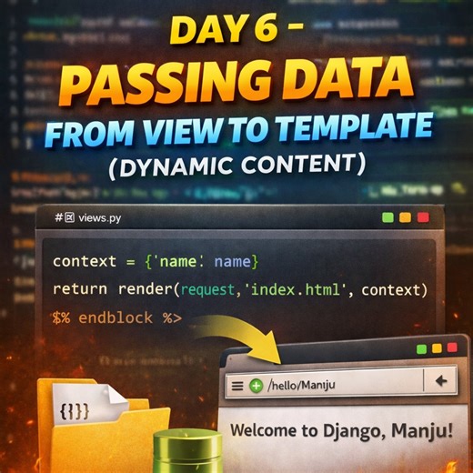 Django Only on Instagram: "Day 6 – Passing Data from View to Template (Dynamic Content) 🚀 | 30 Days of Django Welcome to Day 6 of 30 Days of Django 🔥 In this video, we take the next big step in Django — Passing Data from View to Template (Dynamic Content) 💻 Until now, our HTML was static. Today, we make it dynamic using context data and template variables 🚀 In this video you’ll learn: ✔ What is a context dictionary in Django ✔ How to pass data from views to templates ✔ How to use template va