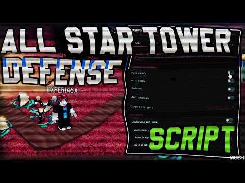 *UPD* ALL STAR TOWER DEFENCE SCRIPT - NO KEY! | (MACRO, AUTO FARM, AUTO UPGRADE. AUTO SKIP WAVE)