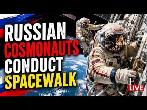 Russian Cosmonauts Space Walk LIVE: Russian Cosmonauts Step Outside ISS in High-Stakes Spacewalk
