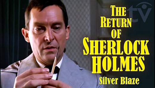 The Return of Sherlock Holmes (1988) Jeremy Brett in Conan Doyle’s stories - Silver Blaze S2 E2 [Full Movie]
