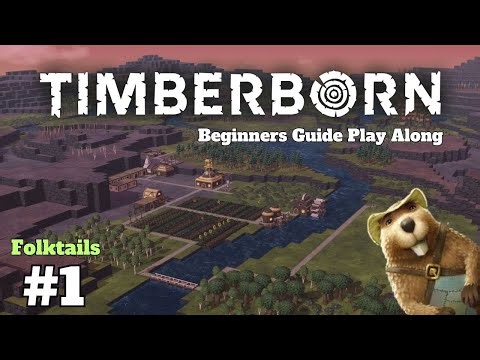Establishing the Colony! - Timberborn Beginners Tutorial Folktails Normal - Episode 1