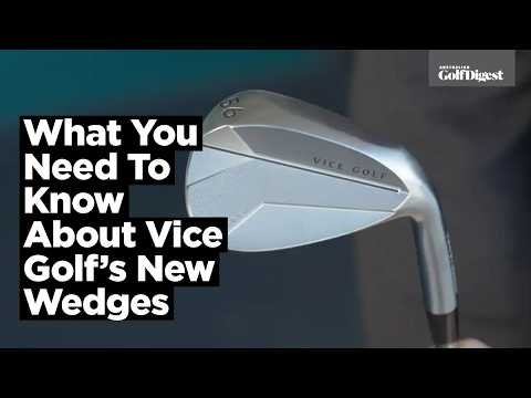 What You Need To Know About Vice Golf's New Wedges