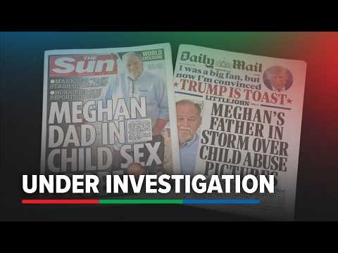 Philippine authorities investigate Meghan Markle's father after child sexual abuse claims