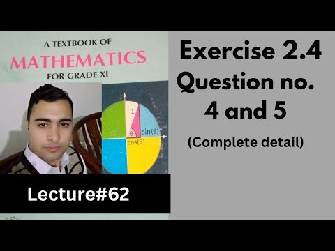 Ex 2.4|Question no.4 and 5|Class 11 maths
