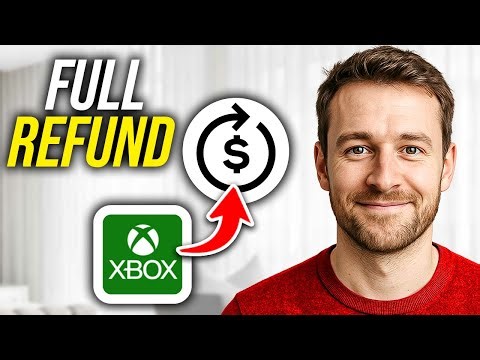 How To Get A Full Refund On Xbox Games, DLC
