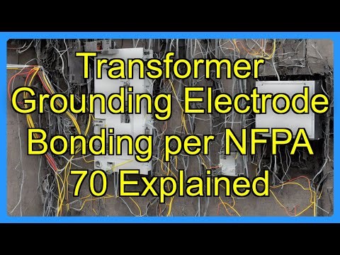 Transformer Grounding Electrode Bonding per NFPA 70 Explained