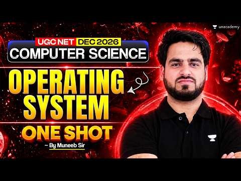 UGC NET Computer Science | Operating System One Shot 🔥 | UGC NET Dec 2026 | Muneeb Sir