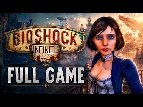 BioShock Infinite Longplay Full Game Walkthrough | Complete Gameplay & Story | 1440p 60FPS