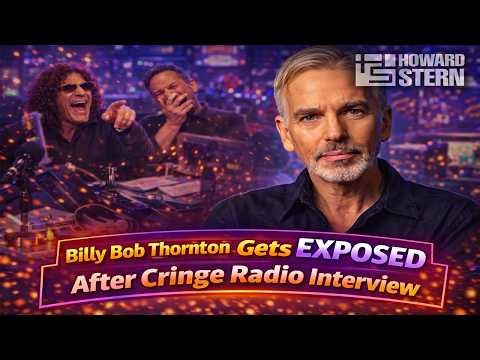 Billy Bob Thornton Gets EXPOSED After Cringe Radio Interview😂💥 - The Howard Stern Show 2026