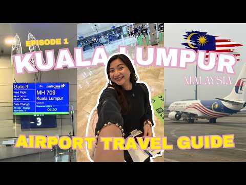 KUALA LUMPUR, MALAYSIA TRAVEL GUIDE 🇲🇾 Airport & Getting to the City | JOYCE YABUT - BARTOLOME