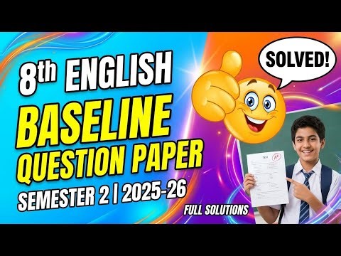 Class 8 English Baseline Paper Semester 2 (2025-26) Full Solved Paper! #baselinetest2026 #viralvideo