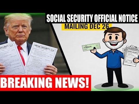SSA Mailing Social Security Important Notices December 26 — Plus Stimulus Update
