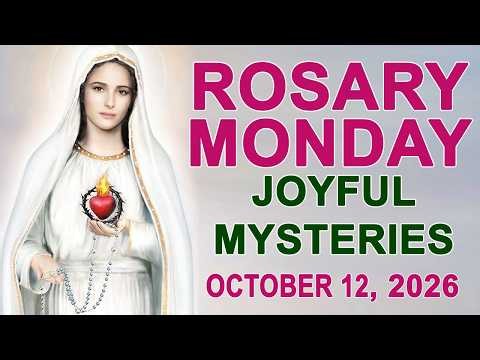 The Rosary Today I Monday I October 12 2026 I The Holy Rosary I Joyful Mysteries
