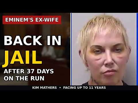 Eminem's Ex-Wife Sent Back to Jail: The Kim Mathers Spiral