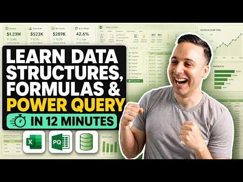 Use Excel Like a PRO | Learn Data Structures, Formulas & Power Query in 12 MINUTES
