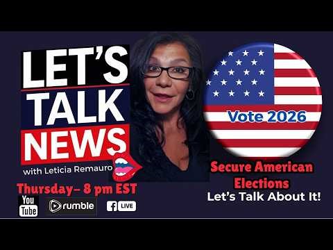 Secure U.S. Elections-Let s Talk News #voterid #electionintegrity #conservativenews #letstalknews