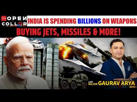 Billions Into Defence! India Buys Jets, Missiles & Power | OPEN COLLAR