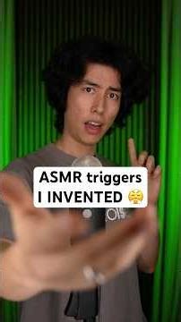 ASMR Triggers I Invented! 😤#asmr