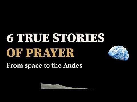 6 True Stories of Prayer From Around the World | True Miracle Stories, Vol. 2