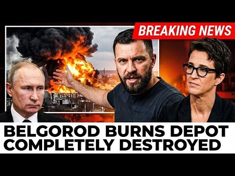Putin's Nightmare 14.0: Phantom Missiles Strike Belgorod Depot into Inferno | Rachel Maddow
