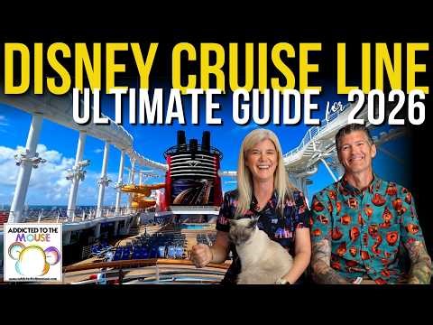 Disney Cruise Line 2026 | The Ultimate Guide
