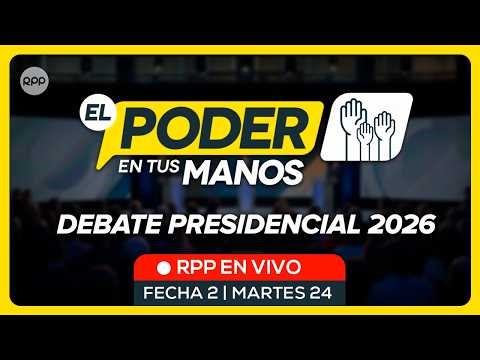 🔴DEBATE PRESIDENCIAL 2026 Perú: SEGUNDO DÍA con candidatos frente a frente