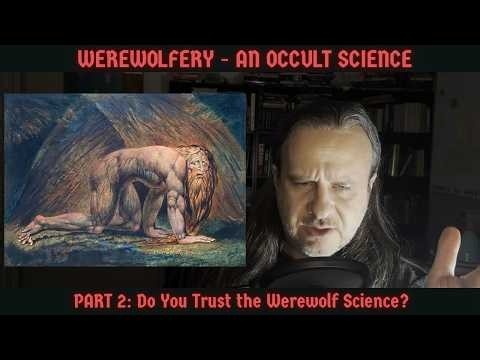The Werewolf and His Science: Part 2