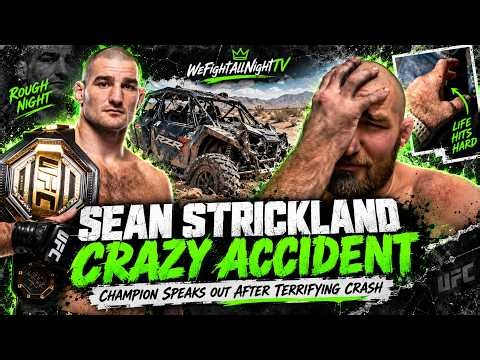 Sean Strickland Was Just in a TERRIFYING Car Crash 😱