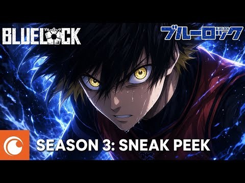 BLUE LOCK - Season 3 Trailer & Sneak Peek | Release Date REVEALED!