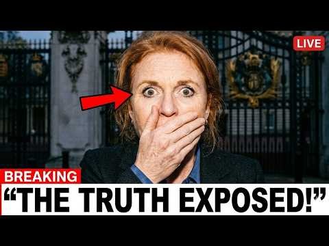 Sarah Ferguson's Secret SCANDAL: The Truth Royal Family Hid!