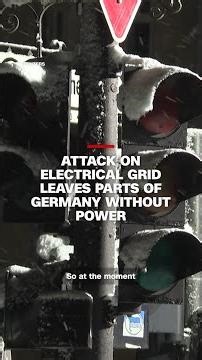 Attack on electrical grid leaves parts of Germany without power