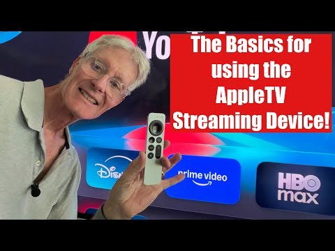 The Basics for using the AppleTV Streaming Device!