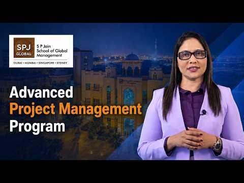 Advanced Project Management Program by SP Jain Global | Simplilearn