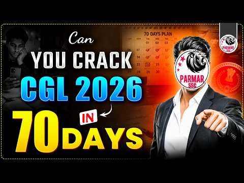 CAN YOU CRACK SSC CGL 2026 IN 70 DAYS ?