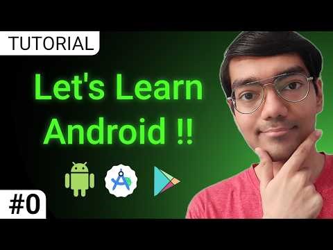 Introduction to App Development | Android Development 2026 | Lesson #0