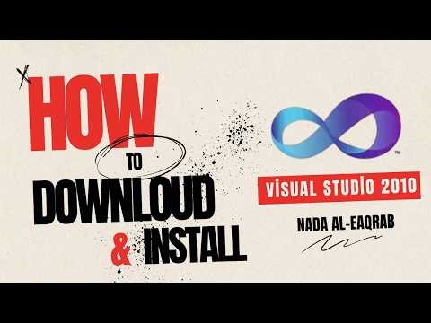 How to download and install Visual Studio 2010 | كيفية تحميل و تثبيت فيجول ستوديو 2010 على جهازك؟