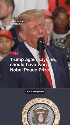 Trump again says he should have won Nobel Peace Prize