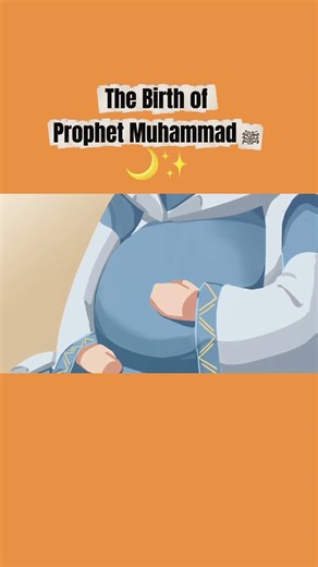 What Happened When Prophet Muhammad ﷺ Was Born?