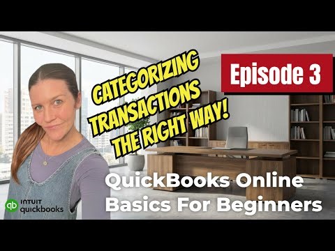 QuickBooks Online Basics For Beginners Episode 3: Categorizing Transactions In QuickBooks Online
